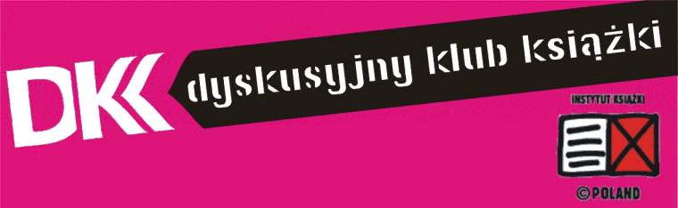 Dyskusyjny Klub Książki - Filia MiP BP w Kiełpinie - 6. spotkanie