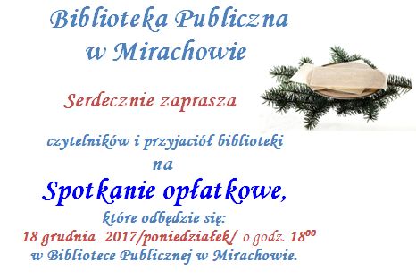 Spotkanie opłatkowe - Filia MiP BP w Mirachowie